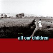All our children - a journey into their world, joy and music