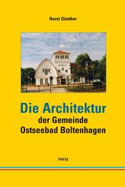 Die Architektur der Gemeinde Ostseebad Boltenhagen