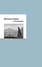 Hermann Hesse in Montagnola