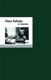Hans Fallada in Carwitz - Cover
