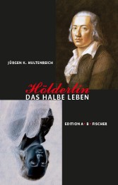 Hölderlin - Das halbe Leben - Cover