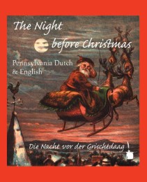 The Night before Christmas/Die Nacht vor der Grischtdaag