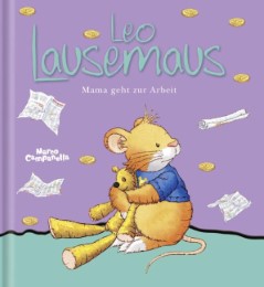 Leo Lausemaus: Mama geht zur Arbeit - Cover
