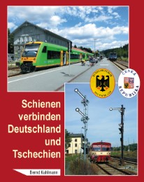 Schienen verbinden Deutschland und Tschechien - Cover