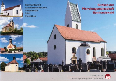Kirchen der Pfarreiengemeinschaft Bernhardswald