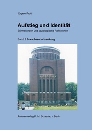 Aufstieg und Identität, Erinnerungen und soziologische Reflexionen, Band 2 - Cover