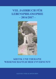 VIII. Jahrbuch für Lebensphilosophie 2016/2017