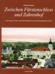 Zwischen Fürstenschloss und Zahrenhof