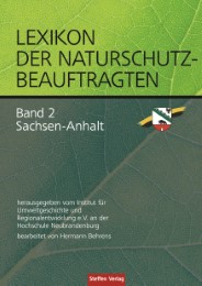 Lexikon der Naturschutzbeauftragten - Band 2: Sachsen-Anhalt