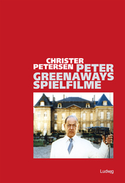 Peter Greenaways Spielfilme