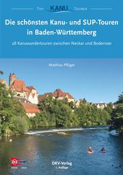 Die schönsten Kanu- und SUP-Touren in Baden-Württemberg - Cover