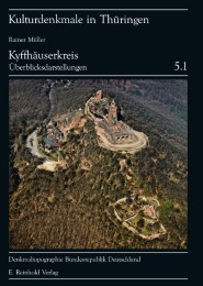 Kulturdenkmale in Thüringen 5: Kyffhäuserkreis