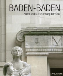 Baden-Baden - Kunst und Kultur entlang der Oos