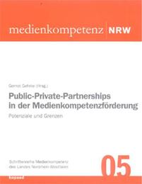 Public-Private-Partnerships in der Medienkompetenzförderung