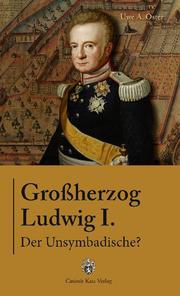 Großherzog Ludwig I.