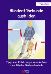 Blindenführhunde ausbilden - Cover