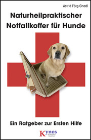 Naturheilpraktischer Notfallkoffer für Hunde