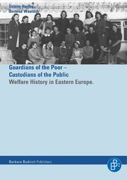 Helfer der Armen - Hüter der Öffentlichkeit / Guardians of the Poor - Custiodians of the Public - Cover