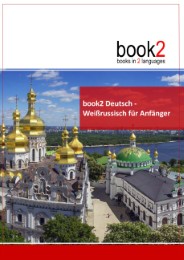 book2 Deutsch - Weißrussisch für Anfänger