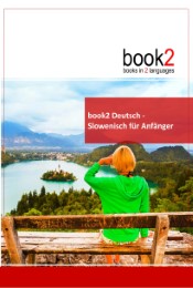 book2 Deutsch - Slowenisch für Anfänger