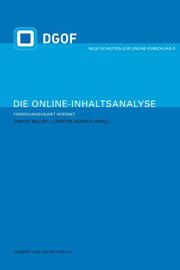 Die Online-Inhaltsanalyse. Forschungsobjekt Internet