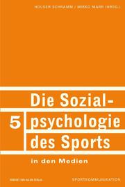 Die Sozialpsychologie des Sports in den Medien - Cover