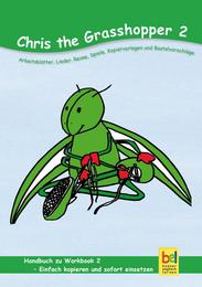 Learning English with Chris The Grasshopper Handbuch zu Workbook 2