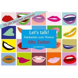 Let's Talk! Fotokarten 'Alte Zeiten' - Let's Talk! Flashcards 'Times Past'