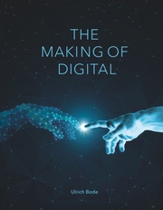 The Making of Digital