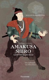 Amakusa Shirô - Gottes Samurai