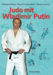 Judo mit Wladimir Putin