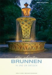 Die schönsten Brunnen in und um Dresden