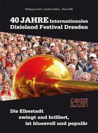 40 Jahre Internationales Dixieland Festival Dresden