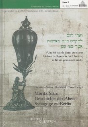 Moritz Stern: Geschichte der Alten Synagoge zu Berlin