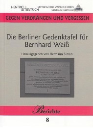 Die Berliner Gedenktafel für Bernhard Weiß 1880-1951