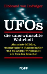 UFOs - die unerwünschte Wahrheit