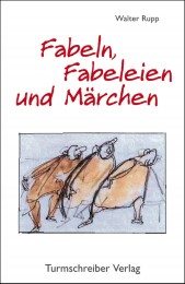 Fabeln, Fabeleien und Märchen - Cover