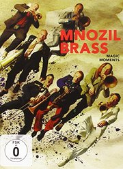 Mnozil Brass - Magic Moments