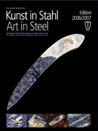 Kunst in Stahl (Art in Steel), Edition 2006/2007