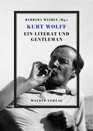 Kurt Wolff: Ein Literat und Gentleman