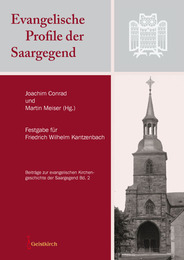 Evangelische Profile der Saargegend