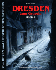 Dresden zum Gruseln Band 3 - Cover