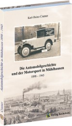 Die Automobilgeschichte und der Motorsport in Mühlhausen 1898-1945