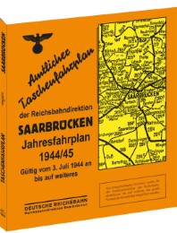 Amtlicher Taschenfahrplan der Reichsbahndirektion Saarbrücken - Jahresfahrplan 1944/1945 - Cover