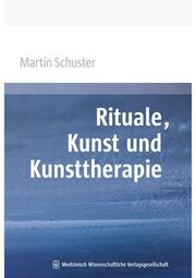 Rituale, Kunst und Kunsttherapie - Cover