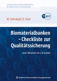 Biomaterialbanken - Checkliste zur Qualitätssicherung