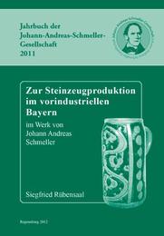 Zur Steinzeugproduktion im vorindustriellen Bayern im Werk von Johann Andreas Schmeller
