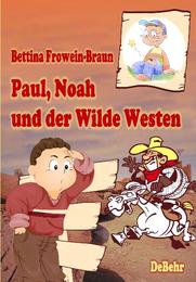 Paul, Noah und der Wilde Westen - Cover