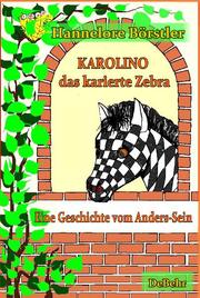 Karolino, das karierte Zebra