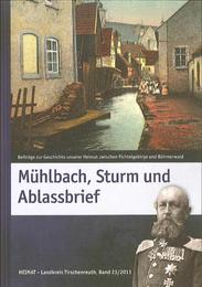 Mühlbach, Sturm und Ablassbrief